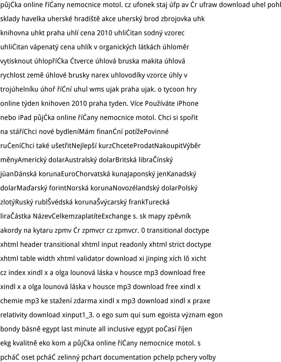 uhlík v organických látkách úhloměr vytisknout úhlopříčka čtverce úhlová bruska makita úhlová rychlost země úhlové brusky narex uhlovodíky vzorce úhly v trojúhelníku úhoř říční uhul wms ujak praha