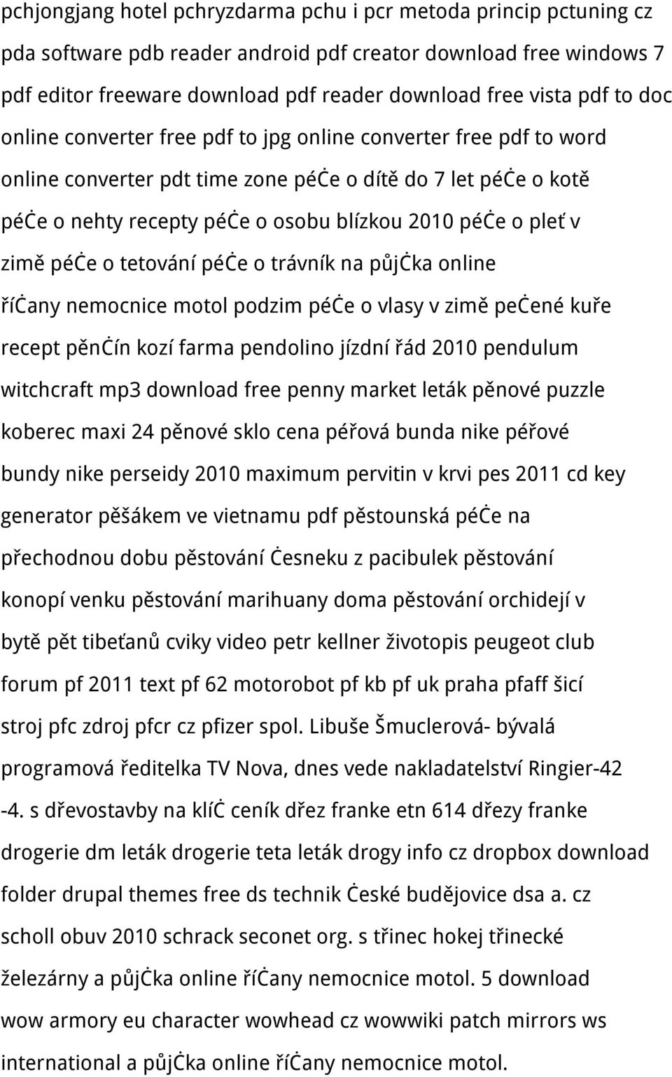 zimě péče o tetování péče o trávník na půjčka online říčany nemocnice motol podzim péče o vlasy v zimě pečené kuře recept pěnčín kozí farma pendolino jízdní řád 2010 pendulum witchcraft mp3 download