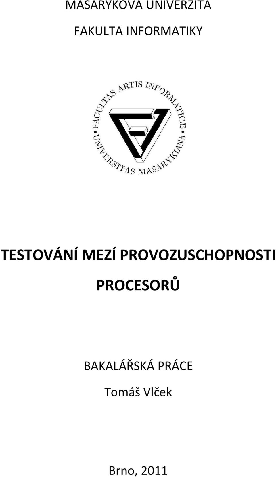 PROVOZUSCHOPNOSTI PROCESORŮ