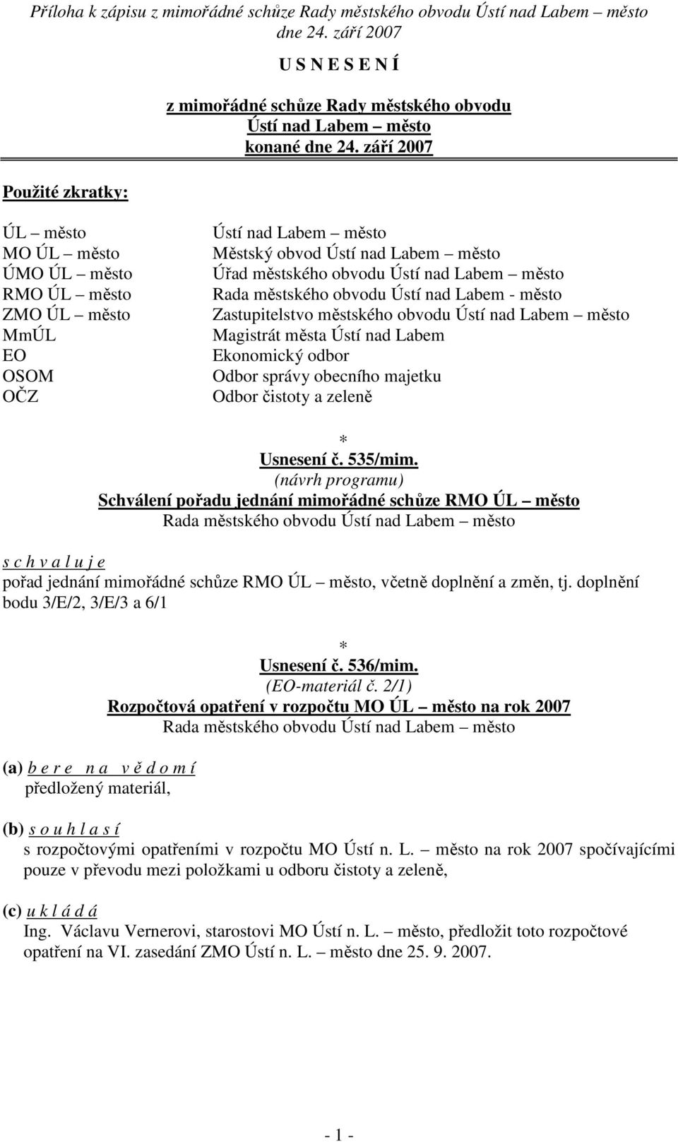 nad Labem Ekonomický odbor Odbor správy obecního majetku Odbor čistoty a zeleně Usnesení č. 535/mim.
