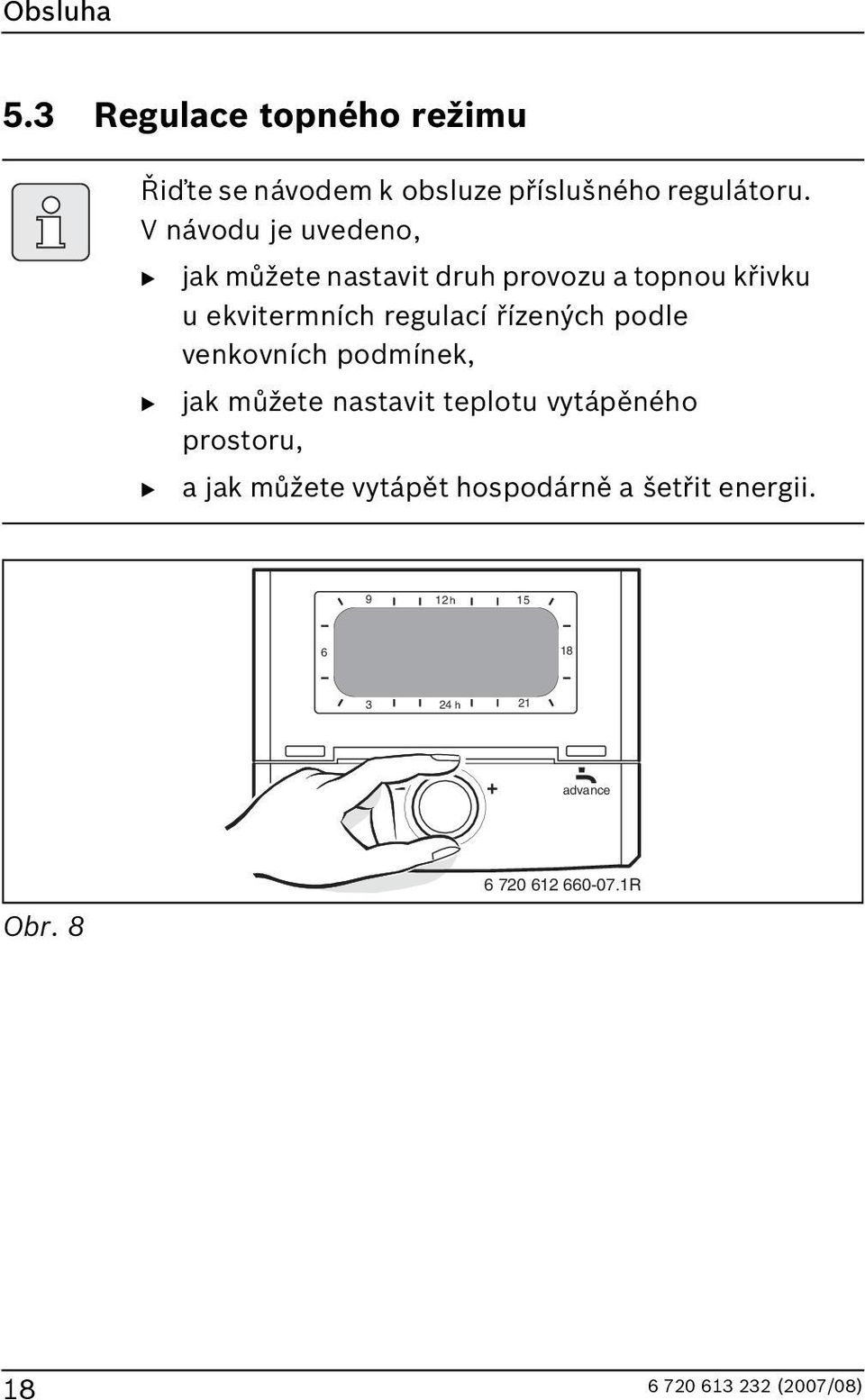 regulací řízených podle venkovních podmínek, jak můžete nastavit teplotu vytápěného