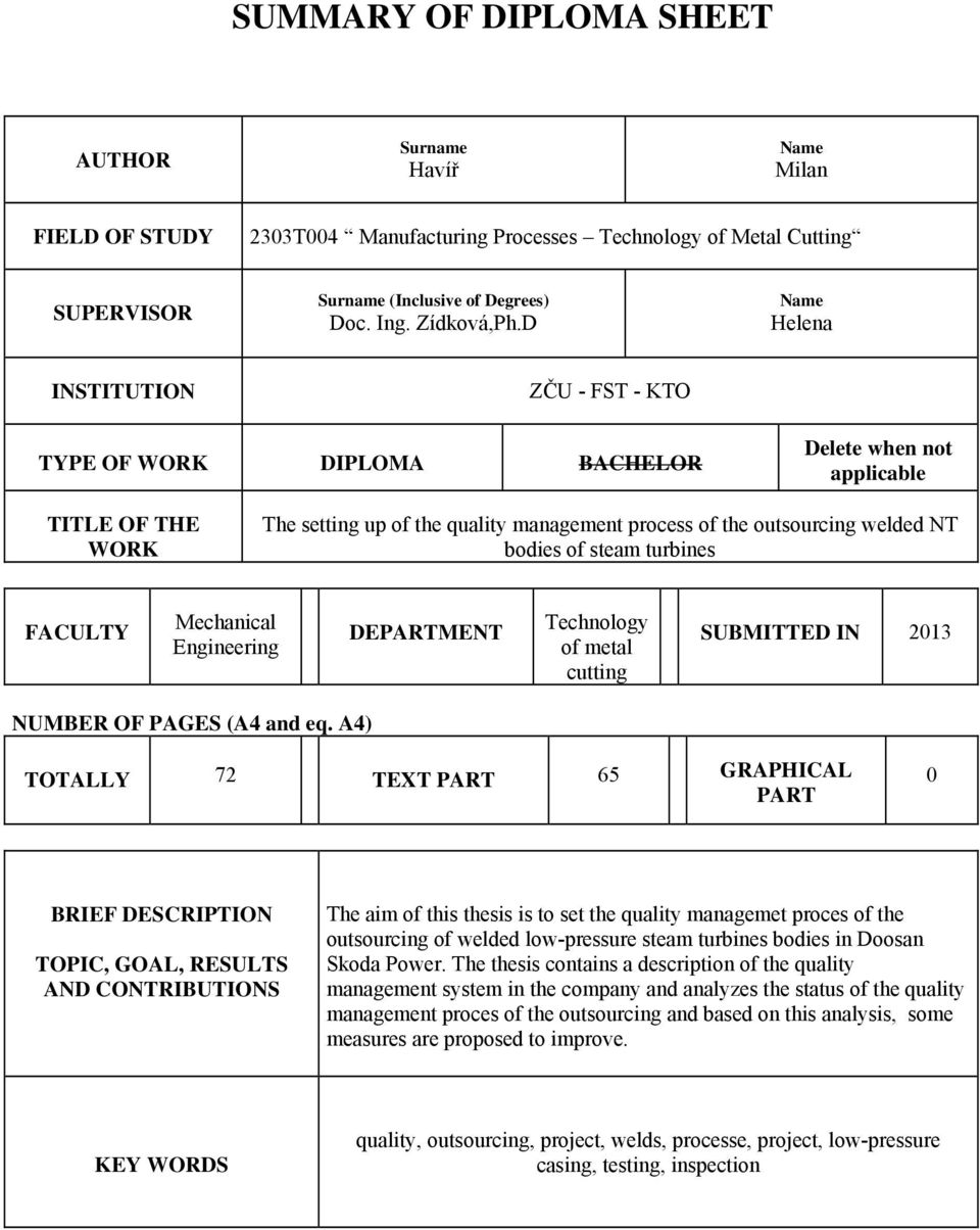 bodies of steam turbines FACULTY Mechanical Engineering DEPARTMENT Technology of metal cutting SUBMITTED IN 2013 NUMBER OF PAGES (A4 and eq.