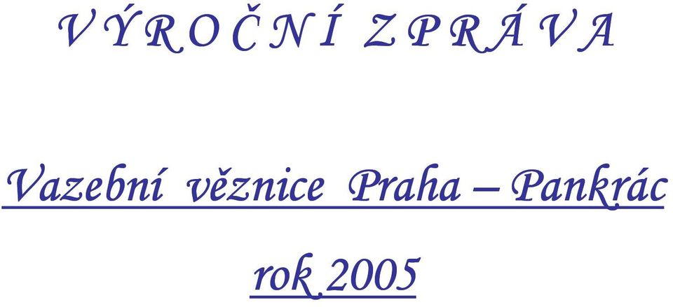 Vazební věznice