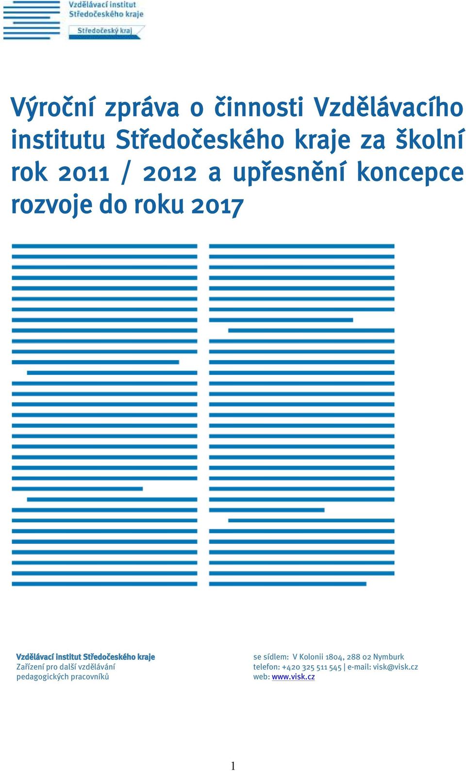 Středočeského kraje Zařízení pro další vzdělávání pedagogických pracovníků se