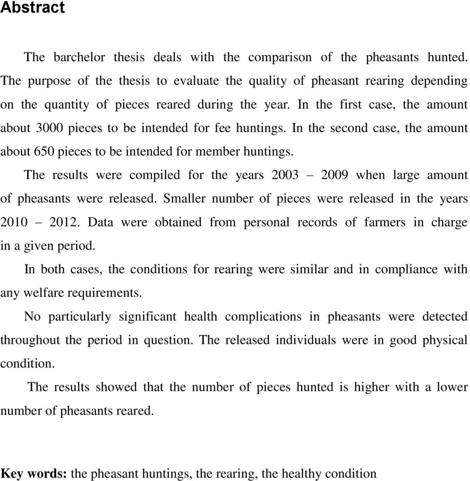 In the first case, the amount about 3000 pieces to be intended for fee huntings. In the second case, the amount about 650 pieces to be intended for member huntings.