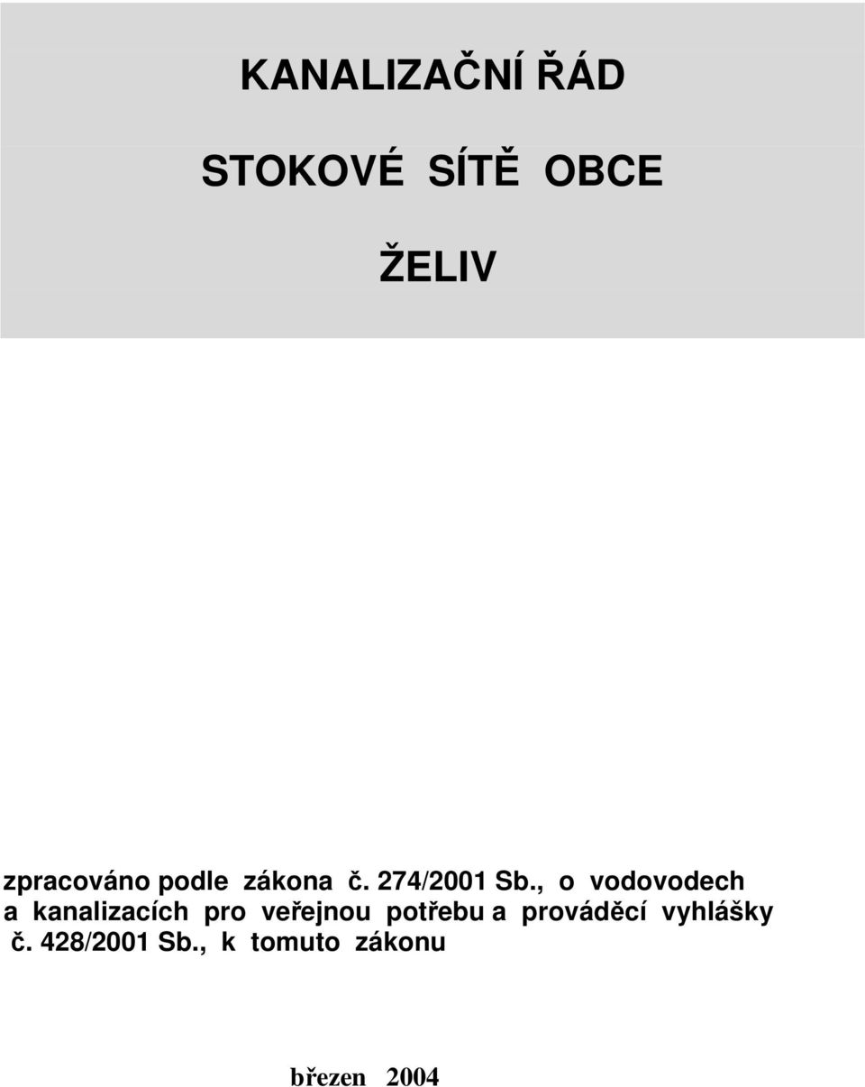 , o vodovodech a kanalizacích pro veřejnou