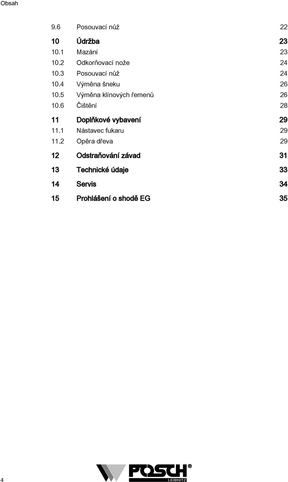 6 Čištění 28 11 Doplňkové vybavení 29 11.1 Nástavec fukaru 29 11.