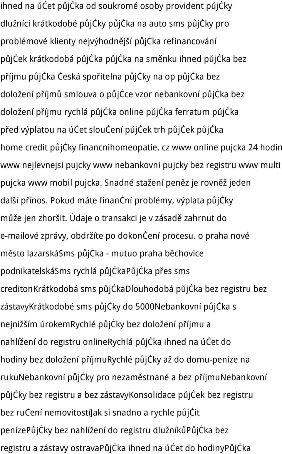 půjčka před výplatou na účet sloučení půjček trh půjček půjčka home credit půjčky financnihomeopatie.