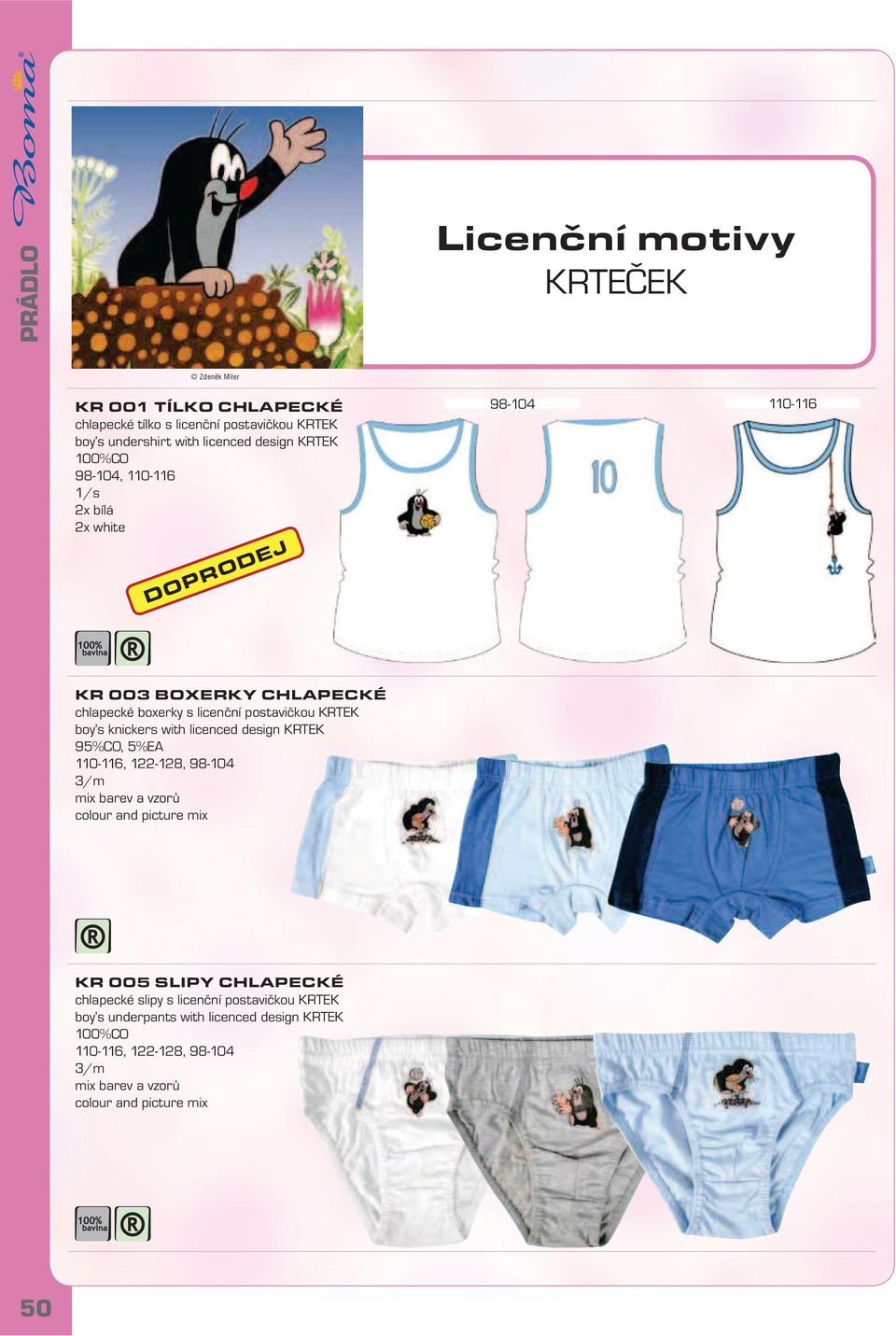 boxerky s licenční postavičkou KRTEK boy s knickers with licenced design KRTEK 95%CO, 5%EA 110-116, 122-128, 98-104 KR 005