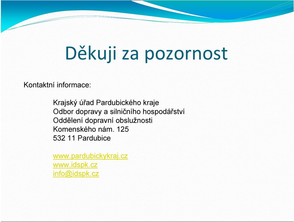 hospodářství Oddělení dopravní obslužnosti Komenského