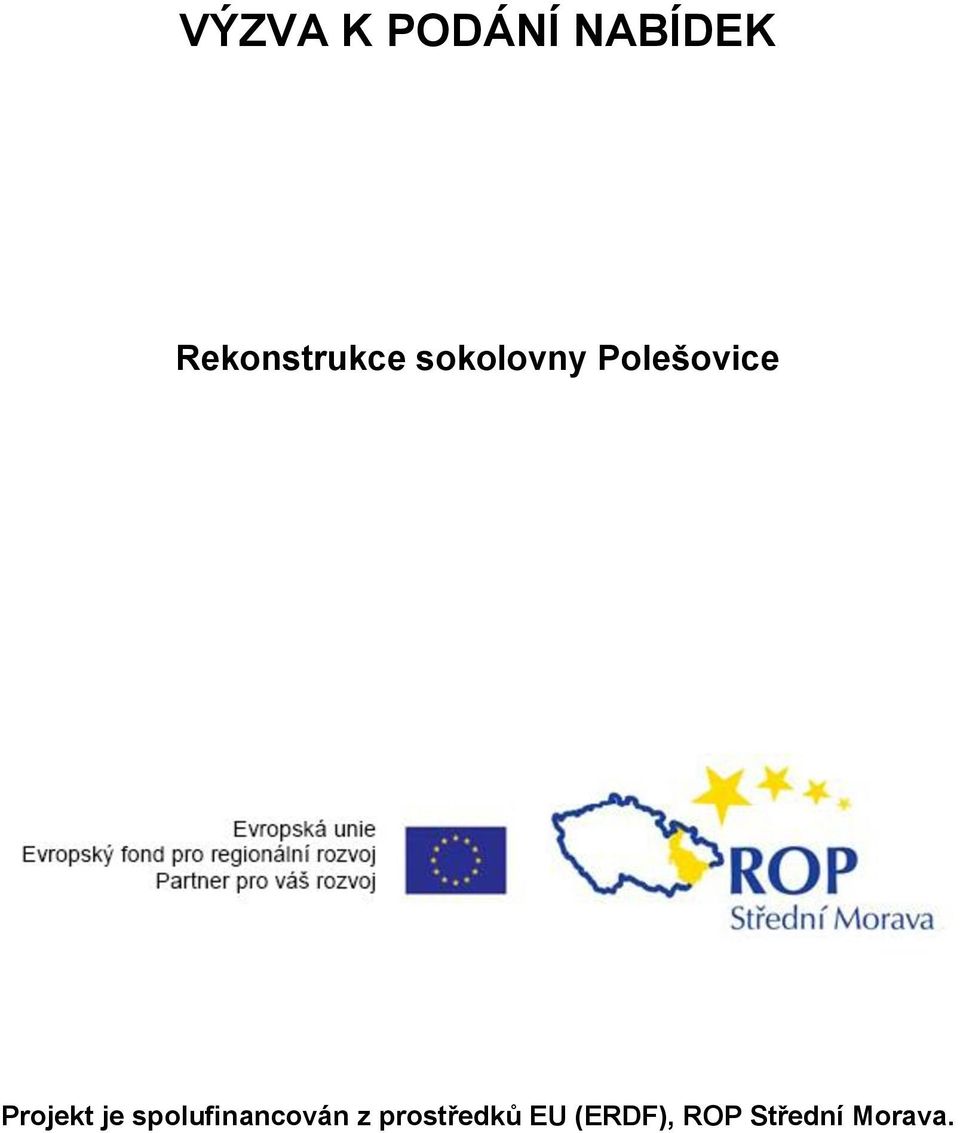 Polešovice Projekt je