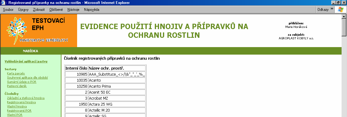 4 Registrované POR SRS poskytuje aplikaci EPH číselník registrovaných přípravků na ochranu rostlin.