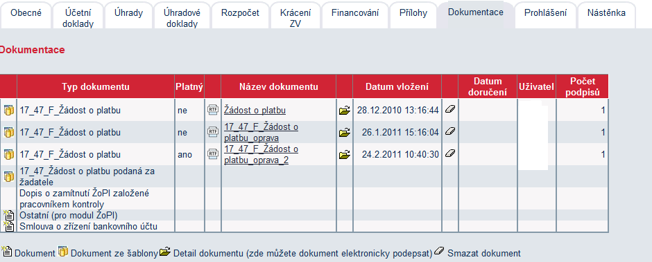 6.10. Vkládání dokumentů, které jsou vyžádány v rámci doplnění k ŽoPl záložka Dokumentace Vkládání dokumentu Pokud budete v průběhu kontroly Vaší ŽOPl požádáni pracovníky CI nebo MPO o doložení