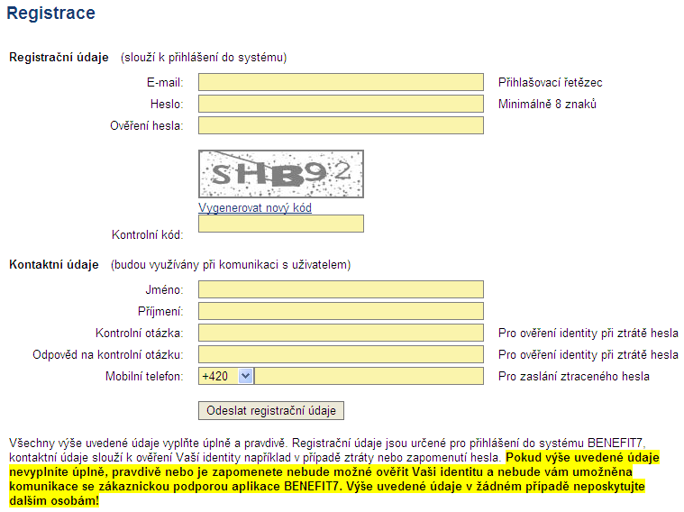 ~ 16 ~ 4. Registrace a přihlášení uživatele Prvním krokem k vytvoření žádosti o podporu v aplikaci BENEFIT7 je úspěšná registrace uživatele.
