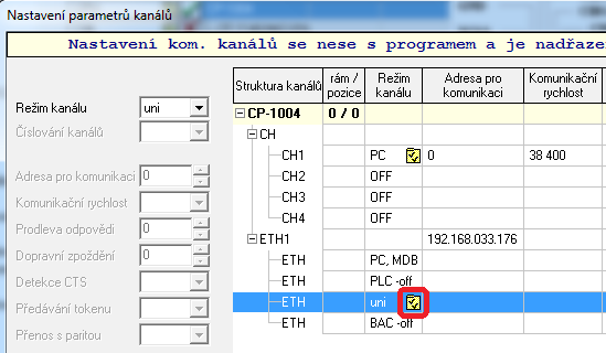 Poté je třeba zvolit režim kanálu UNI, což se provede pomocí rozbalovacího menu jak ukazuje následující obrázek.