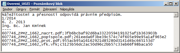 ZPMZ v elektronické podobě Ověření ZPMZ 18 odst. 5 vyhl. č. 31/1995 Sb.