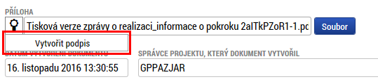 Pokud je vhodné, je možné připojit jednu nebo více příloh k dané kontrole.