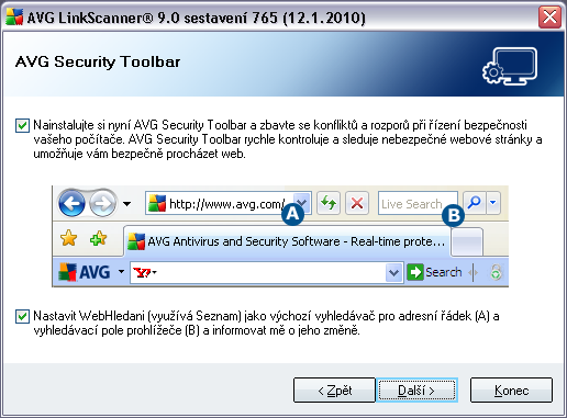 3.7. AVG Security Toolbar V dialogu AVG Security Toolbar rozhodněte, zda si v rámci AVG LinkScanner přejete nainstalovat i službu AVG Security Toolbar.