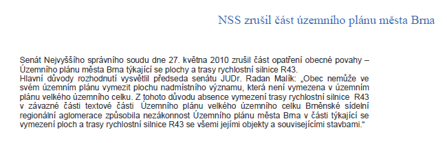 R43 přes Brno zrušena rozsudkem NSS Tato nesrovnalost je i pro všechny ostatní obce v