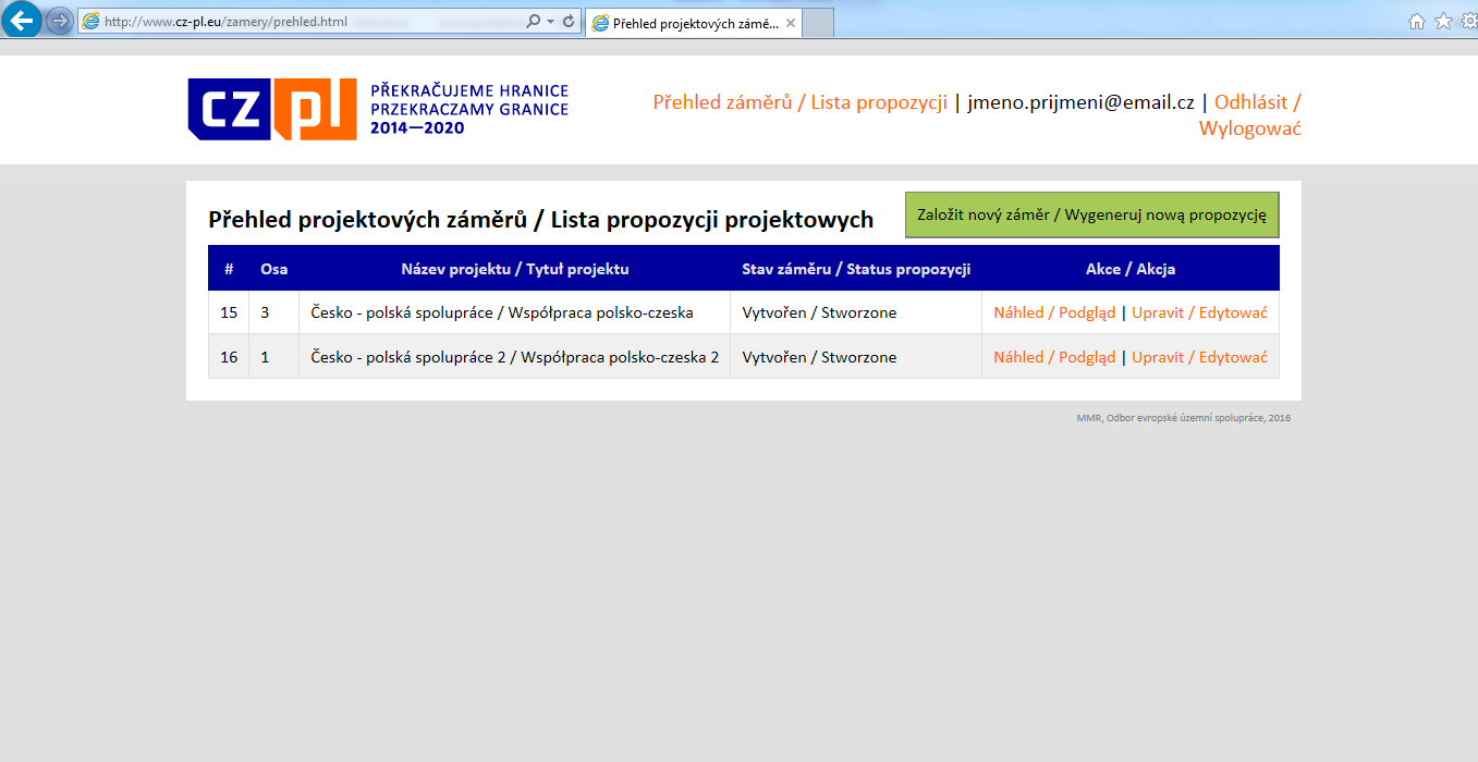 KROK IDENTIFIKACE PROJEKTU A HARMONOGRAM V rámci 1. kroku je nezbytné vyplnit v části Identifikace projektu: 1.