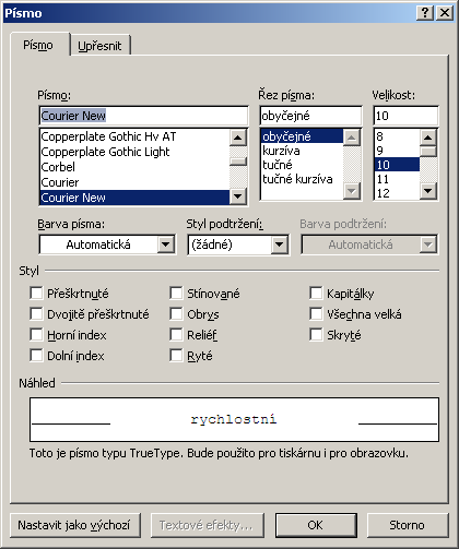 Formát z karty Domů/Písmo - tuto šipku vidíte i v jiných sekcích a vždy vyvolá příslušné dialogové okno, nebo z příručního menu/písmo nebo klávesovou zkratkou Ctrl+D.
