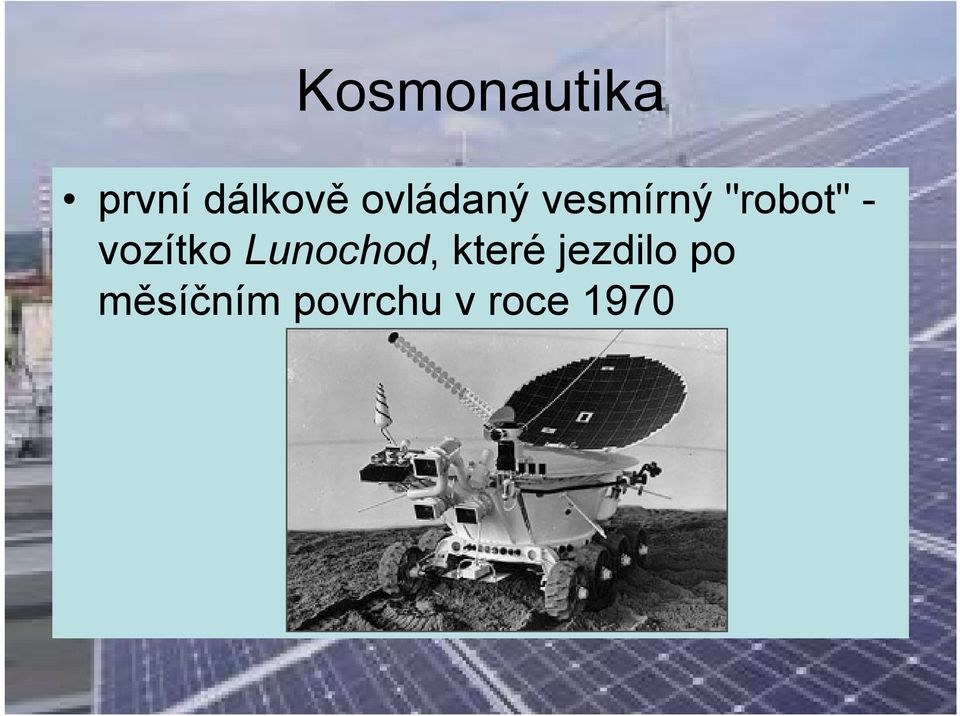 vozítko Lunochod, které