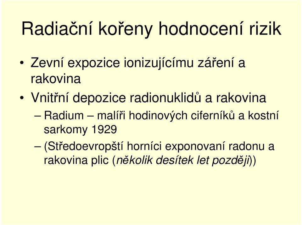 malíři hodinových ciferníků a kostní sarkomy 1929 (Středoevropští