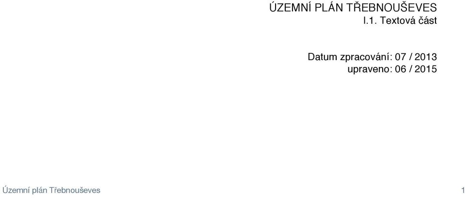 zpracování: 07 / 2013