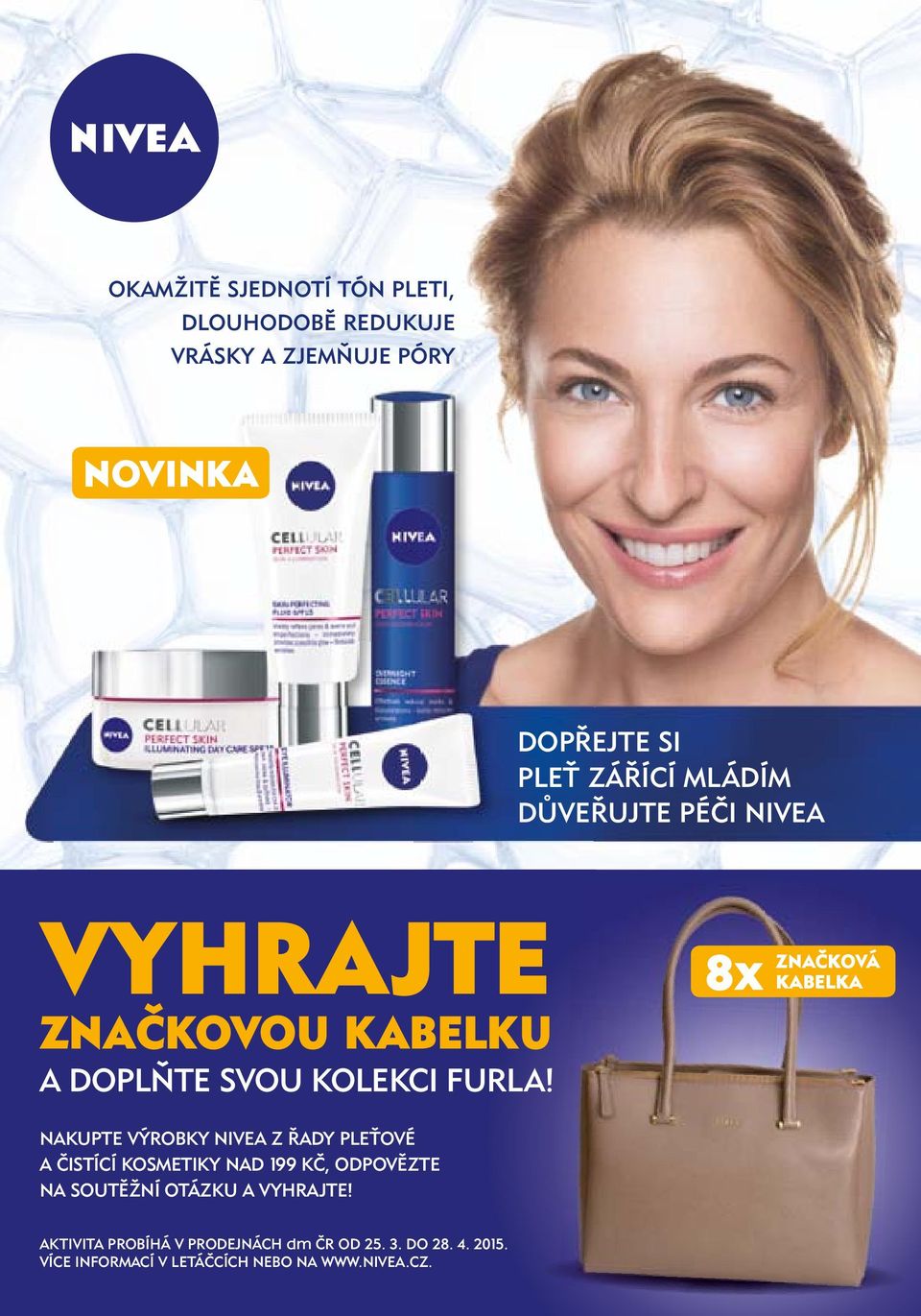 ZNAČKOVÁ 8x KABELKA NAKUPTE VÝROBKY NIVEA Z ŘADY PLEŤOVÉ A ČISTÍCÍ KOSMETIKY NAD 199 KČ, ODPOVĚZTE NA