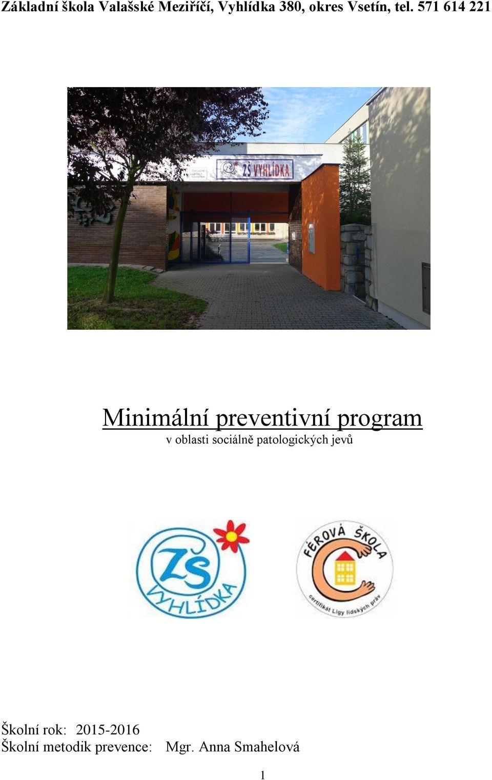 571 614 221 Minimální preventivní program v oblasti