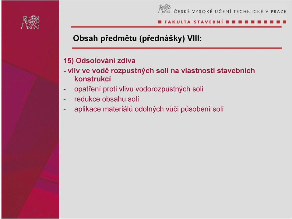 konstrukcí - opatření proti vlivu vodorozpustných solí -