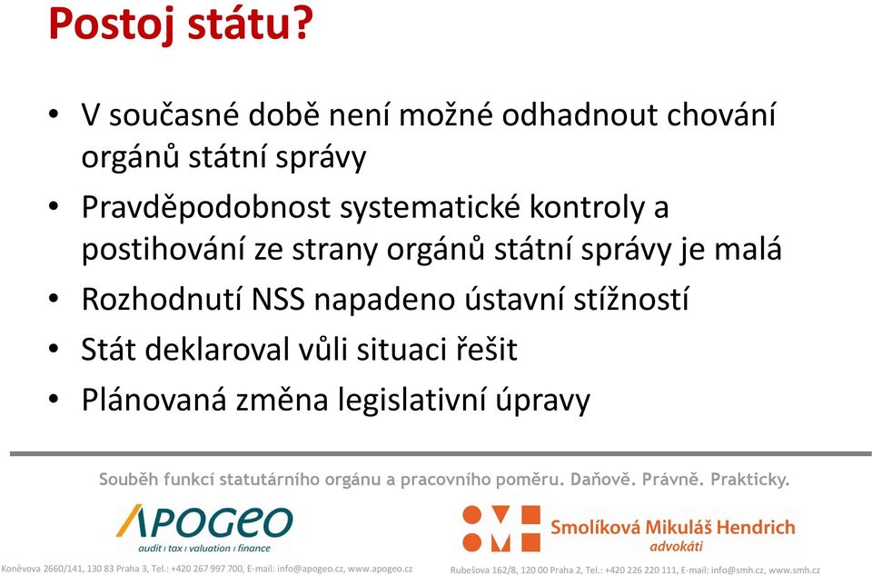 Pravděpodobnost systematické kontroly a postihování ze strany orgánů