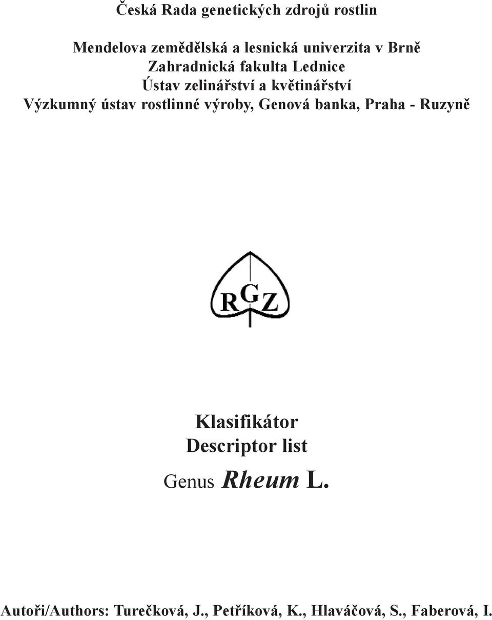 ústav rostlinné výroby, Genová banka, Praha - Ruzynì Klasifikátor Descriptor list