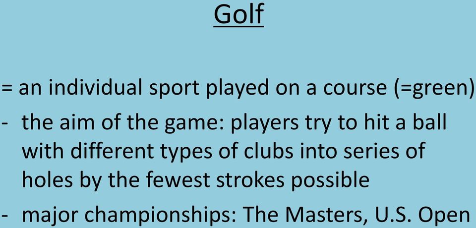 different types of clubs into series of holes by the