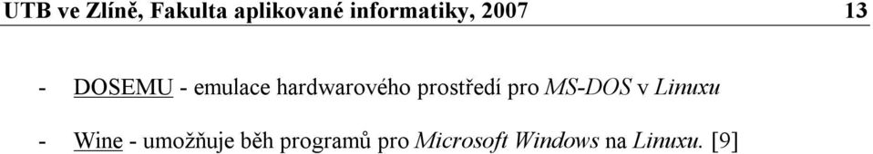 prostředí pro MS-DOS v Linuxu - Wine -