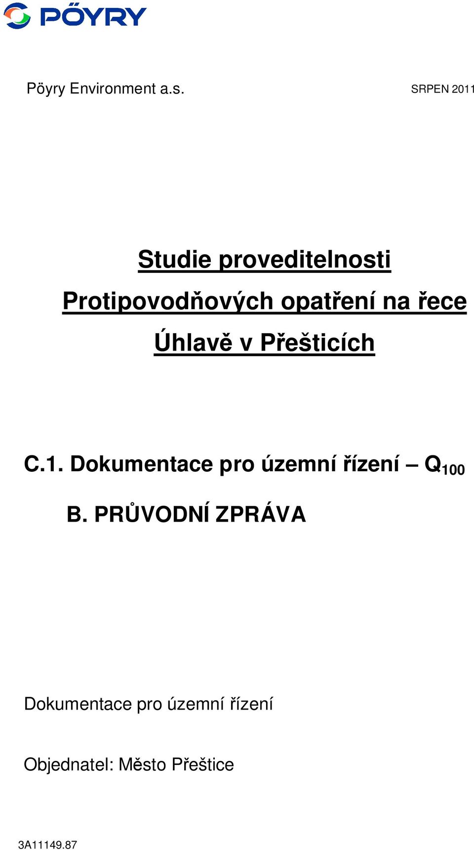 opat ení na ece Úhlav v P ešticích C.1.