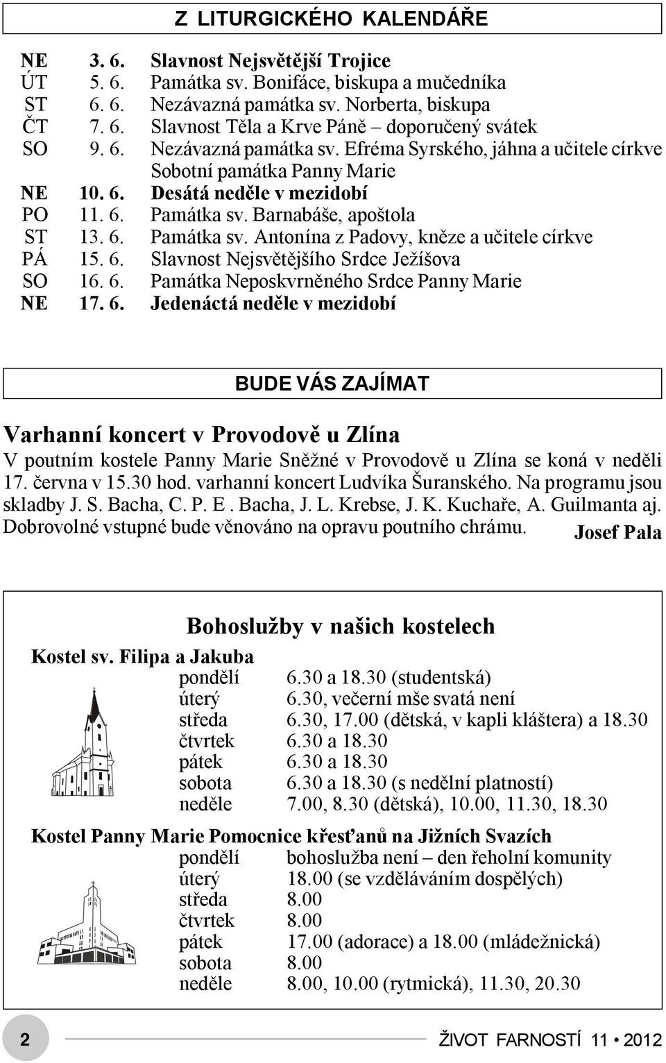 6. Slavnost Nejsvětějšího Srdce Ježíšova SO 16. 6.