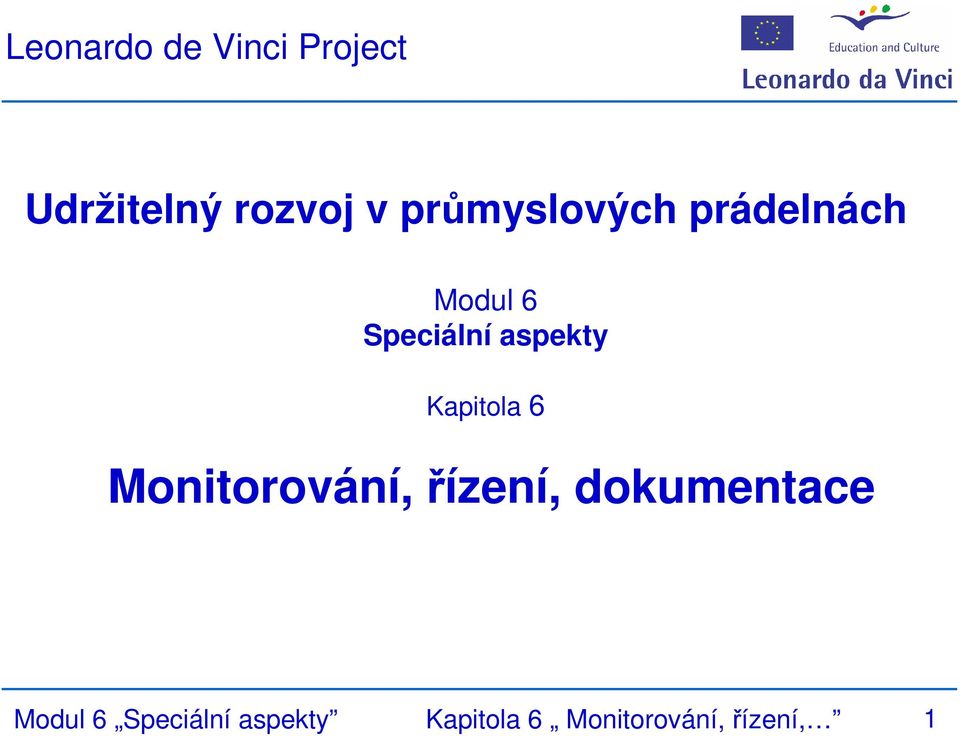 Kapitola 6 Monitorování, řízení, dokumentace Modul