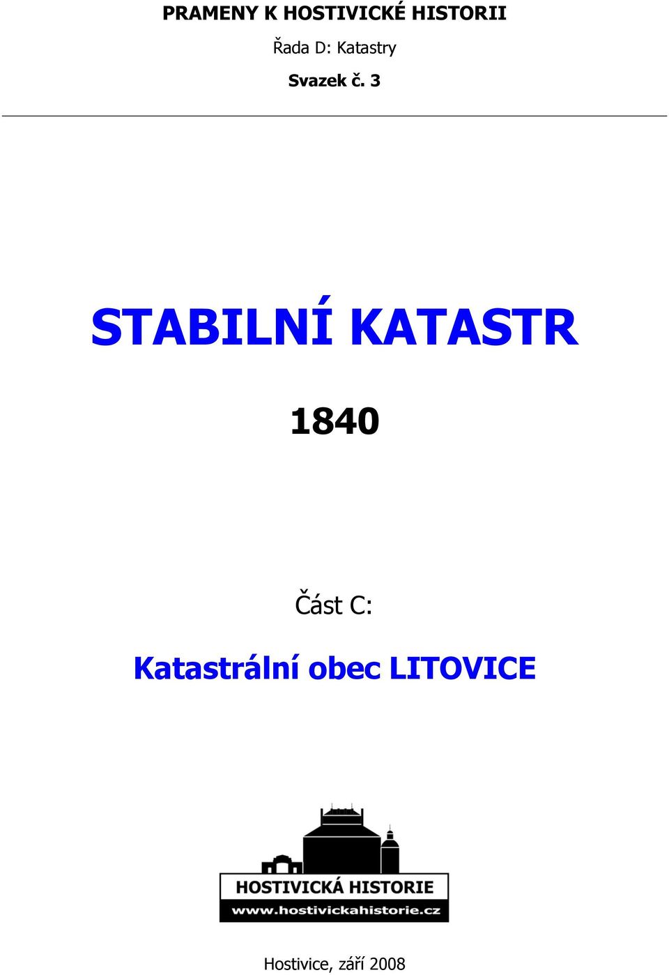 3 STABILNÍ KATASTR 1840 Část C: