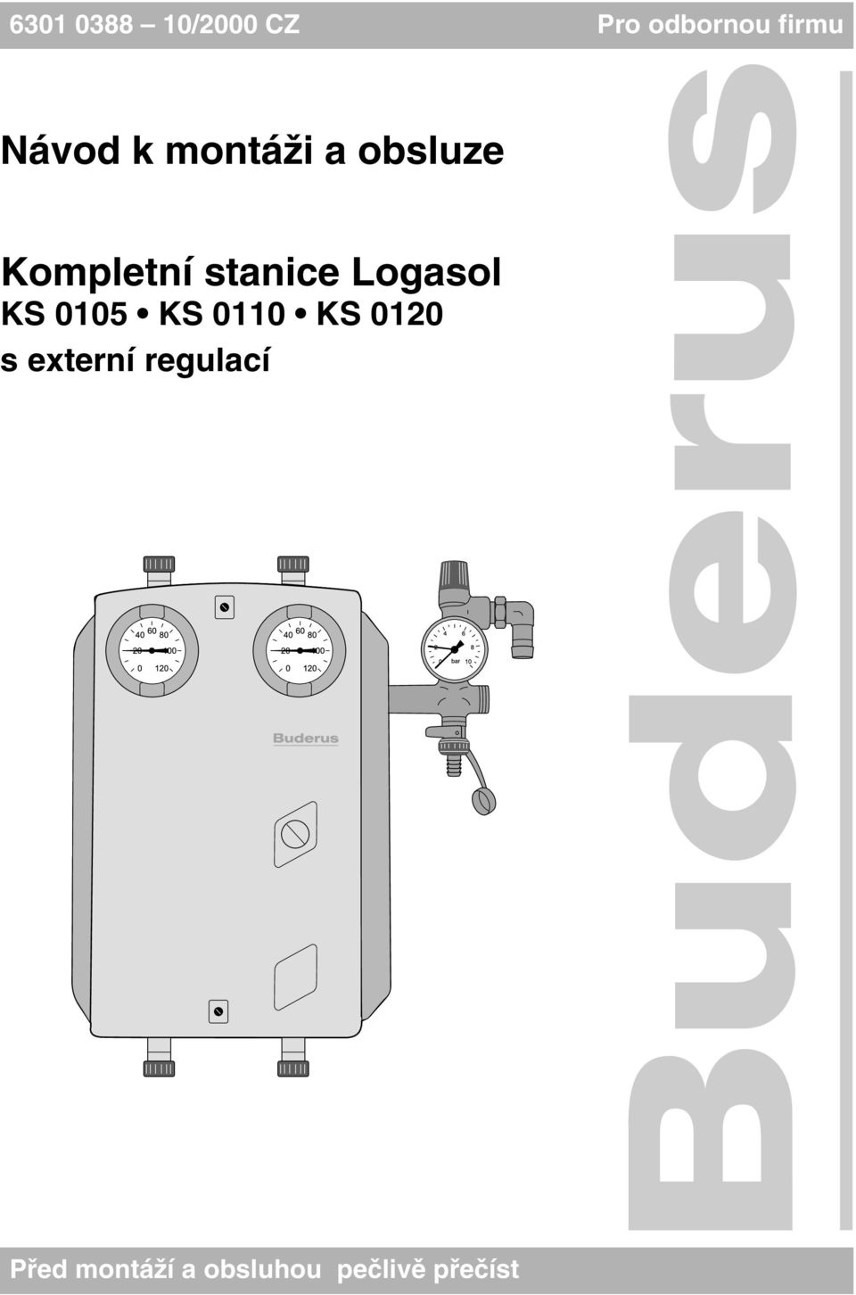 stanice Logasol KS 005 KS 00 KS 00 s