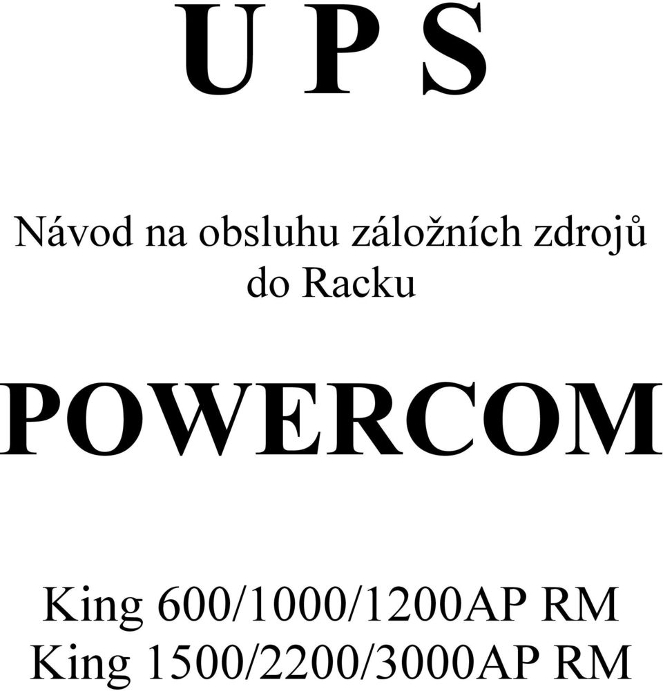 POWERCOM King