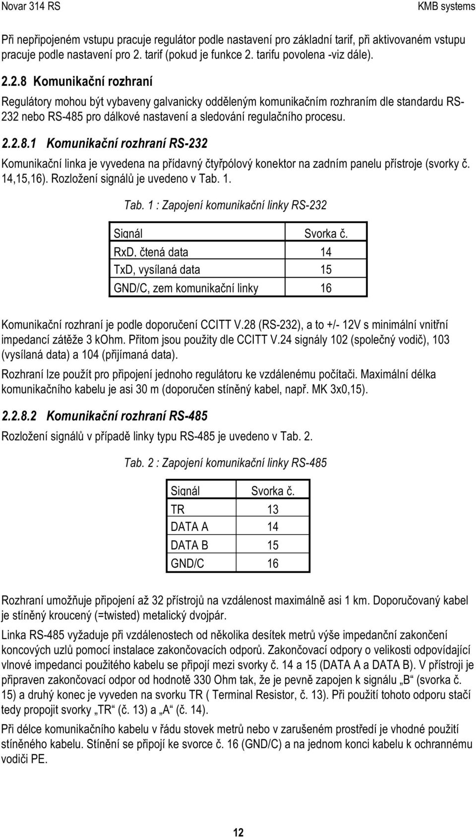 tarifu povolena -viz dále). 2.