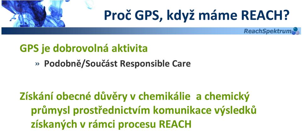 Responsible Care Získáníobecnédůvěry v chemikálie a