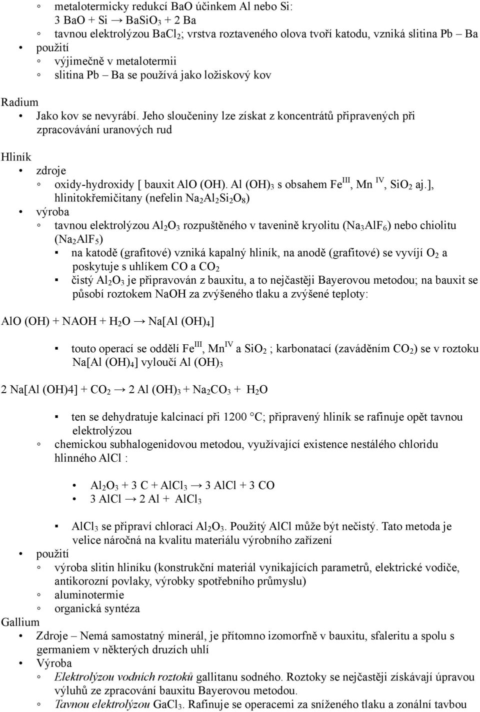 Al (OH) 3 s obsahem Fe III, Mn IV, SiO 2 aj.