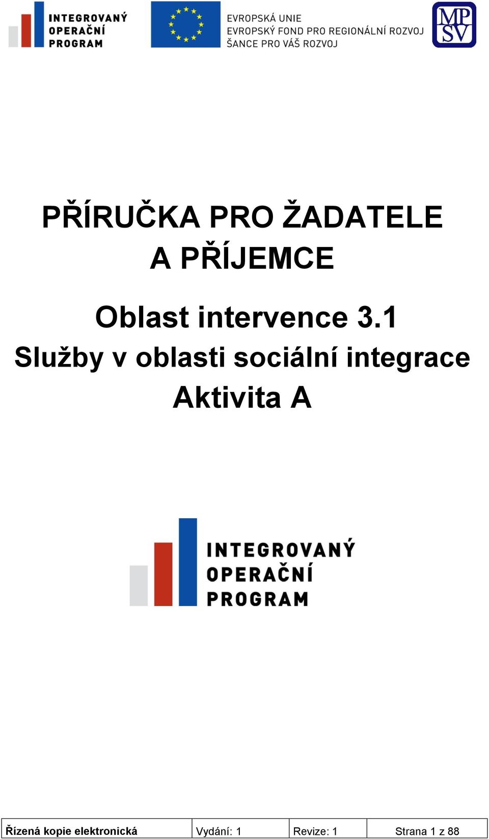 1 Služby v oblasti sociální integrace