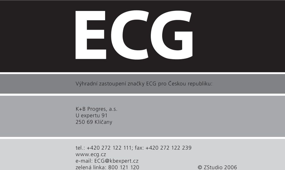 : +420 272 122 111; fax: +420 272 122 239 www.ecg.