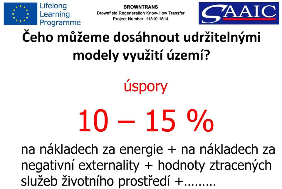 úspory 10 15 % na nákladech za energie + na