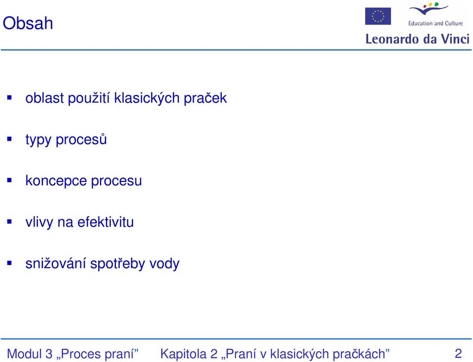 efektivitu snižování spotřeby vody Modul 3