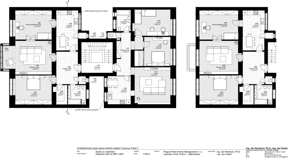 06 Obývací pokoj 29,04 m 2 1.02 Vstupní hala 13,73 m 2 1.01 Podesta 6,71 m 2 1.13 Pokoj 25,78 m 2 5.06 Obývací pokoj 25,13 m 2 5.02 Vstupní hala 13,73 m 2 1.10 WC 1,08 m 2 1.