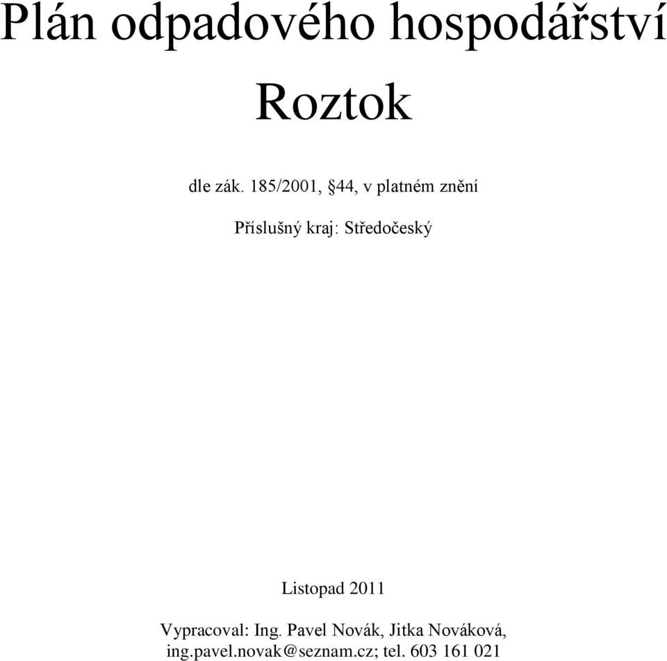 kraj: Středočeský Listopad 2011